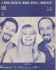 Partition de la chanson : I dig rock and roll music        . Peter Paul and Mary - Stookey Paul,Dixon Dave,Mason James - Stookey Paul,Dixon Dave,Mason ...