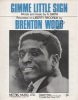Partition de la chanson : Gimme little sign        . Wood Brenton - Smith Alfred - Smith Alfred