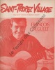 Partition de la chanson : Saint-Tropez village        . Deguelt François - Deguelt François - Deguelt François