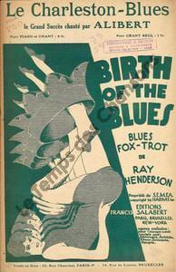 Partition de la chanson : Charleston Blues (Le) Birth of the Blues