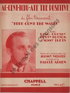 Partition de la chanson : Ac-cent-tchu-ate the positive      Here come the waves  