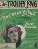 Partition de la chanson : Trolley song (The) Judy Garland    Petite annotation stylo sur couverture Meet me in St Louis  .  - Blane Ralph,Martin Hugh ...