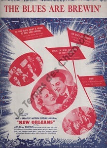 Partition de la chanson : Blues are brewin's (The) Arturo de Cordova - Dorothy Patrick - Irene Rich - John Alexander - Louis Armstrong New Orléans