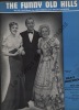 Partition de la chanson : Funny old hills (The) Bing Crosby - Franciska Gaal - Akim Tamiroff - Shirley Ross     Paris honeymoon  .  - Rainger ...