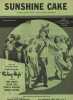 Partition de la chanson : Sunshine cake Avec Bing Crosby - Coleen Gray - Charles Bickford - Frances Gifford     Riding high  .  - Van Heusen James - ...