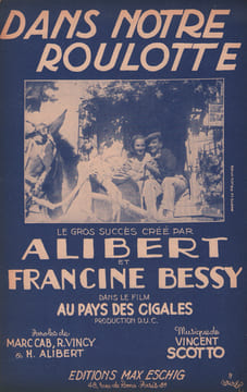 Partition de la chanson : Dans notre roulotte Tranche fragilisée Au pays des cigales . Alibert,Bessy Francine - Scotto Vincent - Vincy ...