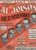 Partition de la chanson : Why can't you Al Jolson - Davey Lee Little pal    Say it with songs  .  - Henderson Ray,De sylva Buddy,Brown Lew - Poterat ...