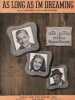 Partition de la chanson : As long as i'm dreaming Avec Joan Caulfield - Barry Fitzgerald     Welcome stranger  . Crosby Bing - Van Heusen James - ...
