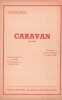 Partition de la chanson : Caravan        .  - Ellington Duke,Tizol Juan - Spohn Coecilia,Mills Irving