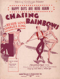 Partition de la chanson : Happy days are here again      Chasing rainbows  