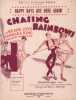 Partition de la chanson : Happy days are here again      Chasing rainbows  .  - Ager Milton - Yellen Jack
