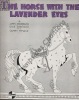 Partition de la chanson : Horse with the lavender eyes (The)        .  - Mysels Sammy,Cavanaugh James,Sanford Dick - Cavanaugh James