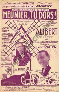 Partition de la chanson : Meunier, tu dors ! . Alibert - Raiter Léon - Pothier Fernand