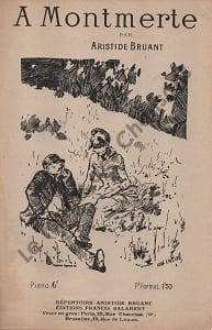 Partition de la chanson : A Montmerte Retirage . Bruant Aristide - Bruant Aristide - Bruant Aristide