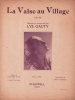 Partition de la chanson : Valse au village  (La)  The umbrella man      . Gauty Lys - Stock Larry,Rose Vincent - Poterat Louis,Cavanaugh James