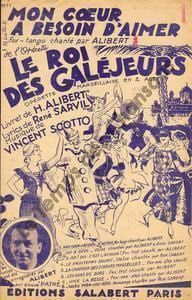 Partition de la chanson : Mon coeur a besoin d'aimer Roi des galéjeurs (Le)