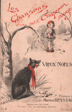 Partition de la chanson : Chansons d'un petit Chaperon rouge (Les) le poème des champs Les chansons d'un petit chaperon rouge recueil " Vieux Noëls " ...