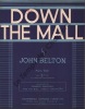 Partition de la chanson : Down the mall        .  - Belton John - 