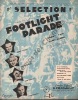 Partition de la chanson : Footlight parade James Cagney - Joan Blondell - Ruby Keeler - Dick Powell     Footlight Parade  .  - Warren Harry,Fain Sammy ...