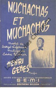 Partition de la chanson : Muchachas et muchachos . Genès Henri - Warner Eddie - Liferman Georges