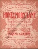Partition de la chanson : Honeymoon lane Le grand succès de la revue de Rip       Théâtre du Palais Royal.  - Salabert Francis - 