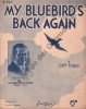 Partition de la chanson : My bluebird's back again        . Hylton Jack - Friend Cliff - 