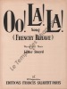 Partition de la chanson : Oo ! La ! La ! Arrangement Salabert Frenchy behave      .  - Sweyd Lester - Sweyd Lester