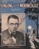 Partition de la chanson : Singing in the moonlight        . Hall Henry - Pola Edward,Wade Hugh - Pola Edward,Wade Hugh