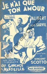 Partition de la chanson : Je n'ai que ton amour Gauchos de Marseille (Les)