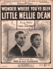 Partition de la chanson : Wonder where you've been, little Nelly Dean        . Pearson Bob and Alf - Godfrey Fred - 