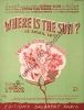 Partition de la chanson : Where is the sun ?  Soleil lui (Le)    Cotton club parade  Moulin Rouge,Théâtre des Ambassadeurs.  - Redmond John,Davis L. - ...