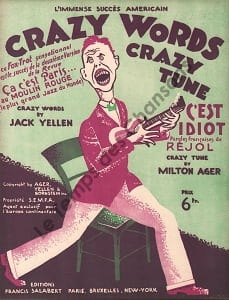 Partition de la chanson : Crazy words Crazy tune  C'est idiot    Ça c'est Paris  Moulin Rouge