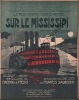 Partition de la chanson : Sur le Mississipi  On the Mississippi      .  - Salabert Francis - 
