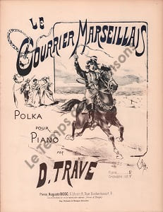 Partition de la chanson : Courrier Marseillais (Le)