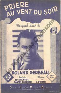 Partition de la chanson : Prière au vent du soir Ti lasco un fior . Gerbeau Roland - Ferri C. - Galdieri Michele,Meunier Edmond,Groener Gaston