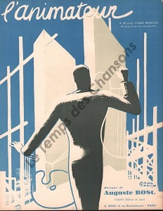 Partition de la chanson : Animateur (L') . - Bosc Auguste -
