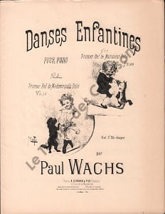 Partition de la chanson : Premier bal de mademoiselle bébé        .  - Wachs Paul - 