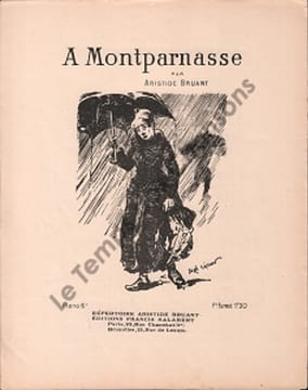 Partition de la chanson : A Montparnasse Edition plus tardive . Bruant Aristide - Bruant Aristide - Bruant Aristide