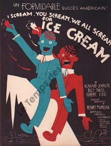 Partition de la chanson : Ice cream ( Ice scream, you scream, we all scream ) Partition d’édition originale chez Francis Salabert pour piano, chant , illustrée par Roger de Valerio (Illustrateur, affichiste et peintre français )