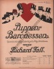 Partition de la chanson : Rostopschin     Chant Puppen baronessen  .  - Fall Richard - 