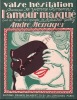 Partition de la chanson : Amour masqué (L') Sacha Guitry et Yvonne Printemps Valse hésitation    Amour masqué (L')  .  - Messager André - 