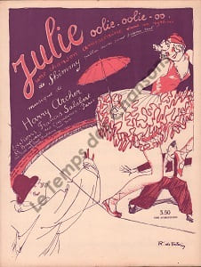 Partition de la chanson : Julie ( Julie - oo-li-oo ) Partition d’édition originale chez Francis Salabert pour piano uniquement , couverture de la partition illustrée par Roger de Valerio (Illustrateur, affichiste et peintre français )