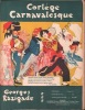 Partition de la chanson : Cortège Carnavalesque        .  - Razigade Georges - 