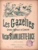 Partition de la chanson : Gazelles (Les)     Rousseurs   .  - Blanluette-Luce Victor - 