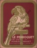 Partition de la chanson : Perroquet (Le)        .  - Huguet Rogelio - 