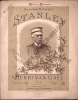 Partition de la chanson : Stanley Explorateur Henry Morton Stanley Au célèbre explorateur Stanley      .  - Van Gael Henri - 