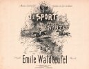 Partition de la chanson : Sport de Nantes (Le) A Monsieur Coinquet Président du sport de Nantes - Course Hippique  Suite de valses pour piano    ...