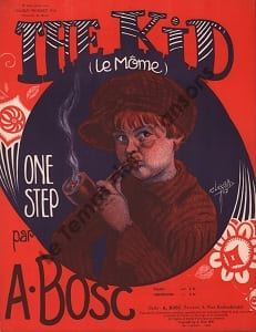 Partition de la chanson : Kid (The) Môme (Le) . - Bosc Auguste -