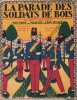 Partition de la chanson : Parade des soldats de bois (La) / The parade of the tin soldiers Piano deux mains    Adhésif spécial papier sur toute la ...