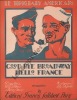 Partition de la chanson : Good bye broadway, hello France !  Tipperary Américain      .  - Baskette Billy - Davis Benny